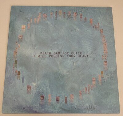 Death Cab For Cutie - I Will Possess Your Heart - 7" Vinyl Record