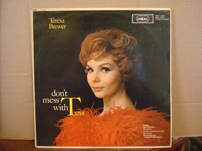 TERESA BREWER, DONT MESS WITH TESS, CORAL RECORDS 1962 MINT-/MINT