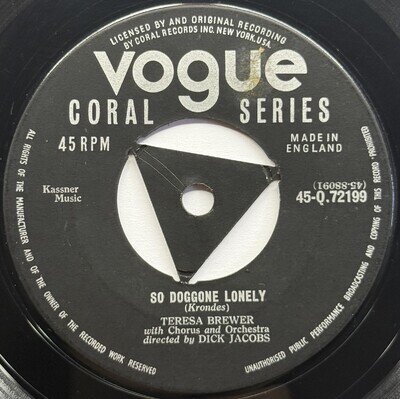Teresa Brewer So Doggone Lonely Coral 45rpm 7” Single