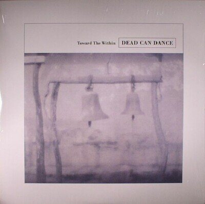 DEAD CAN DANCE - Toward The Within (remastered) - Vinyl (2xLP)