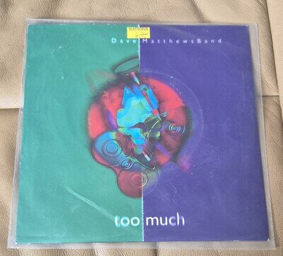 7-inch vinyl single by the Dave Matthews Band titled "Too Much RCA - 7432139483