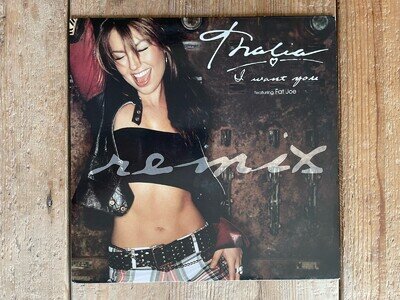 Thalía featuring Fat Joe: I Want You (Remix) vinyl 12” G/G+ 2003 Virgin 47305 1