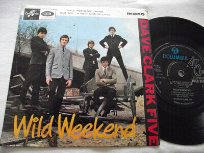 THE DAVE CLARK FIVE ~ WILD WEEKEND ** 1965 UK COLUMBIA 7" EP