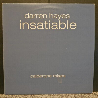 Darren Hayes – Insatiable (Calderone Mixes) (XPR2644) 2002 (12" Single)