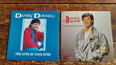 2 DANIEL O'DONNELL 7" vinyls, The Love in your eyes / Don't forget to... P/S, EX