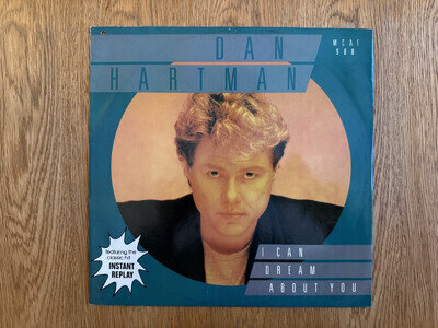 DAN HARTMAN - I CAN DREAM ABOUT YOU 12" Vinyl Record (1984) - MCAT 988