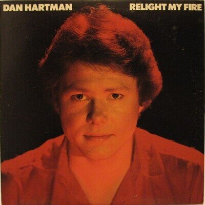 Dan Hartman - Relight My Fire - Import Vinyl Album - 1979 - Blue Sky