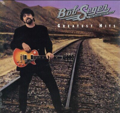 Greatest Hits (standard Weight Version) by Bob Seger & The Silver Bullet Band (V
