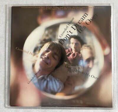 Crowded House Don’t Dream It’s Over Ltd Edition Coloured 7” 1996