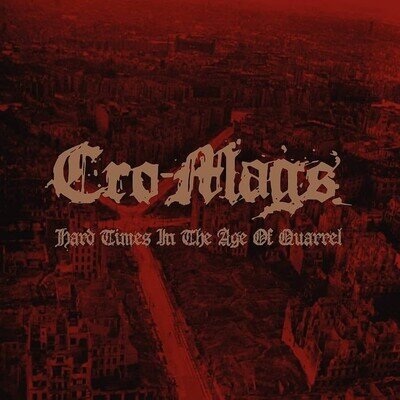 Cro-Mags Hard Times in the Age of Quarrel - Volume 1 (Vinyl)