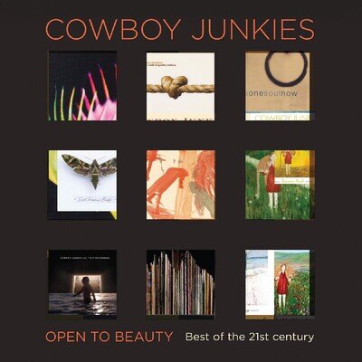 Cowboy Junkies Open to Beauty: Best of the 21st Century (Vinyl)