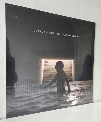 Cowboy Junkies – All That Reckoning - 2018 LP Album Vinyl Record - New / Sealed