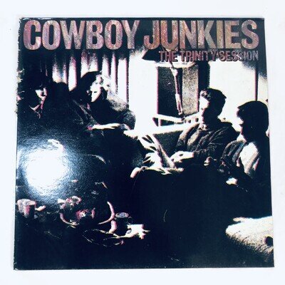 Cowboy Junkies - The Trinity Session - Vinyl LP RCA Records Classic Album (1987)