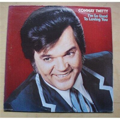 CONWAY TWITTY I'M SO USED TO LOVING YOU LP 1973 USA