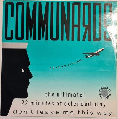 The Communards - Don't Leave Me This Way LONXR 103 Gotham City Mix