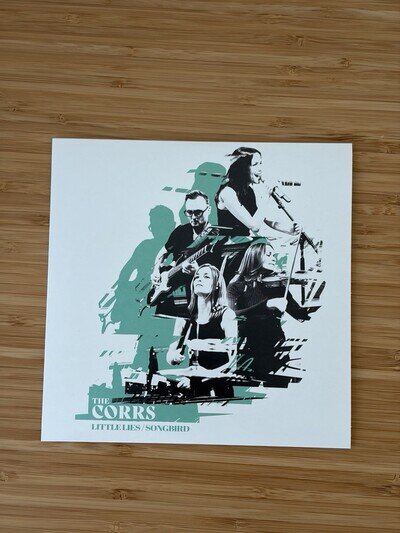 The Corrs Little Lies / Songbird 7” vinyl single - new and unplayed (not sealed)