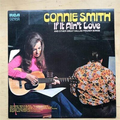 CONNIE SMITH IF IT AIN'T LOVE LP 1972 UK