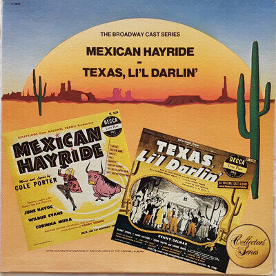 Mexican Hayride Cole Porter & Texas Li'l Darlin' Johnny Mercer See Desc EX Vinyl