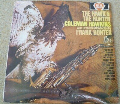 COLEMAN HAWKINS THE HAWK & THE HUNTER MONO VINYL LP AHM 174