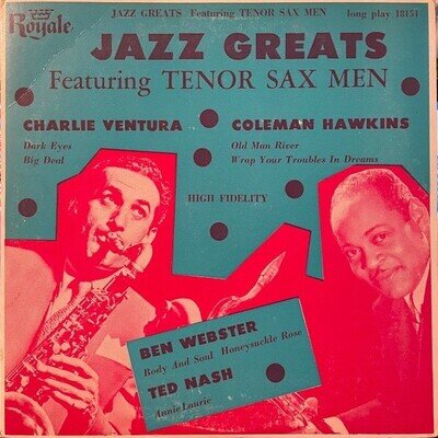 Jazz Greats US 10" LP - Coleman Hawkins, Ben Webster, Ted Nash, Charlie Ventura