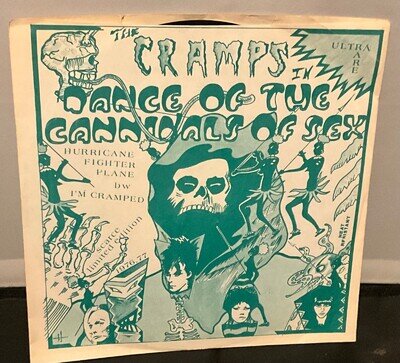 The Cramps - Dance of the Cannibals of Sex - Rare 7” - Live at Max’s 1977.