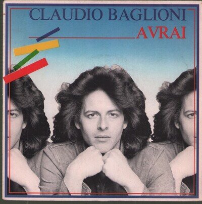 Claudio Baglioni Avrai 7" vinyl Italy Cbs 1982 7" in pic sleeve CBSA2546