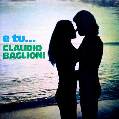 Claudio Baglioni E Tu... RCA Italiana Vinyl LP 33 RPM 1974