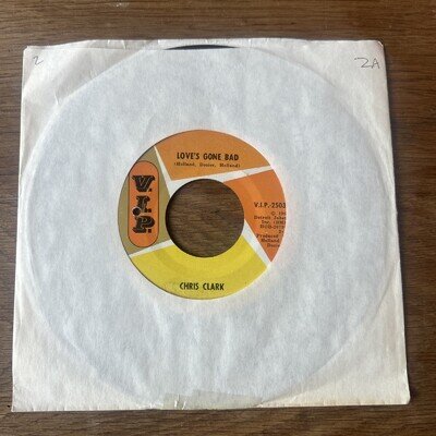 Soul Chris Clark ‎– Love's Gone Bad / Put Yourself In My Place V.I.P. 25038