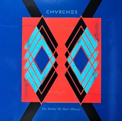 CHVRCHES The Mother We Share Demos New & Sealed 45 7" Vinyl
