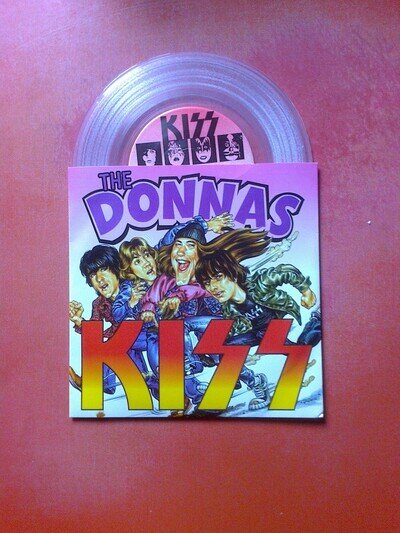THE DONNAS / KISS Strutter & Detroit Rock City 7" Clear Vinyl!