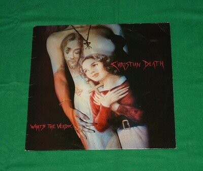 CHRISTIAN DEATH What`s The Verdict GOTH ALT ROCK 12"