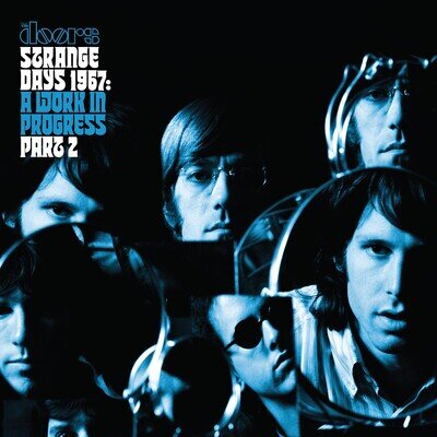 The Doors - Strange Days 1967: A work in progress Pt 2 Blue 12" Vinyl RSD 2026