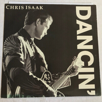 CHRIS ISAAK - Dancin' 12" Vinyl Single