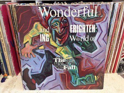 The Fall - The Wonderful and Frightening World Of... Original Vinyl Press