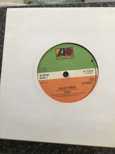 Chic Good Times Vgc+ 7 Inch Single Play Tested Vinyl Atlantic Records