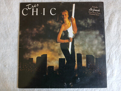 CHIC "TRE'S CHIC" VINYL LP RECORDS (INCLUDES "LE FREAK" & "EVERYBODY DANCE")