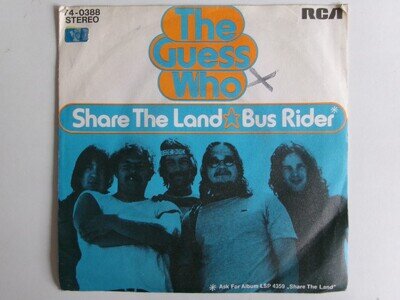 THE GUESS WHO SHARE THE LAND BUS RIDER RCA VICTOR 74-0388 GERMANY