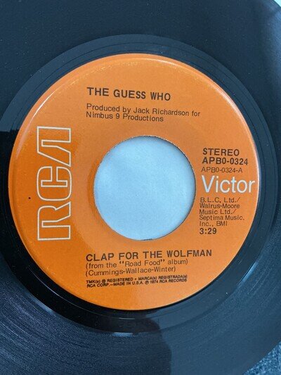 The Guess Who. Clap for the Wolfman. 7" Vinyl. 1974. RCA