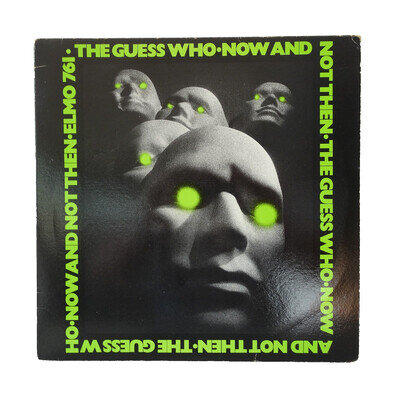 The Guess Who – Now And Not Then Vinyl, LP Canada EX/VG+