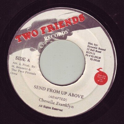 Chevelle Franklyn - Send From Up Above (7") (Near Mint (NM or M-)) - 2791305409