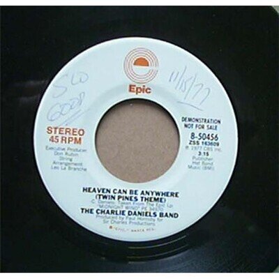 CHARLIE DANIELS BAND HEAVEN CAN BE ANYWHERE 7" MONO STEREO DEMO - WRITING ON LAB