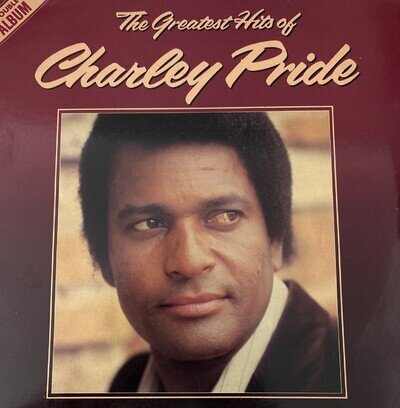 Charley Pride. The Greatest Hits Of: Double Album, Plus 2 More Albums