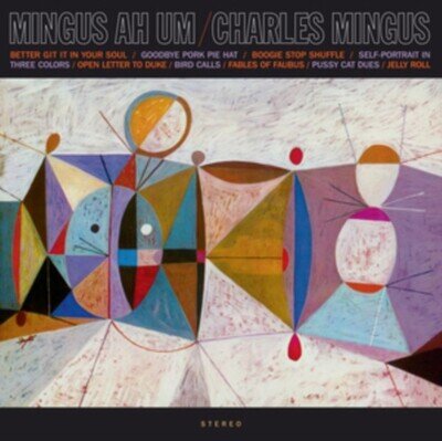 Mingus Ah Um (limited Edition) by Charles Mingus (Vinyl 2026)