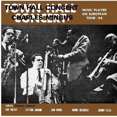 Charles Mingus | Town Hall Concert 1964 Vol. 1 - Rsd 2026 | Vinyl