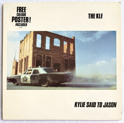 THE KLF -Kylie Said To Jason- Very Rare Original UK 12” With Poster (Vinyl)
