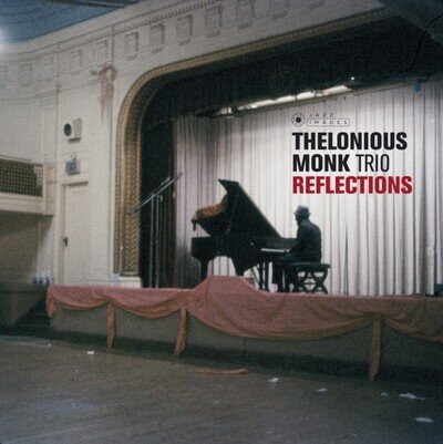 Reflections by Thelonious Monk Trio (Vinyl 2018)