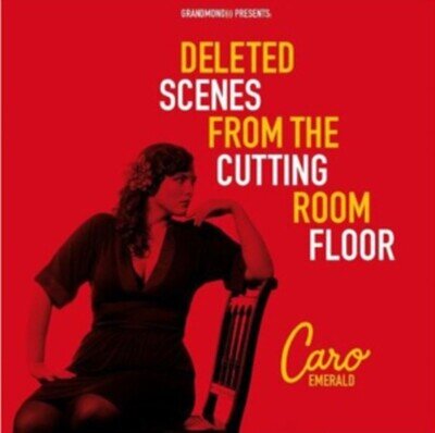Caro Emerald: Deleted Scenes From The Cutting Room Floor NEW