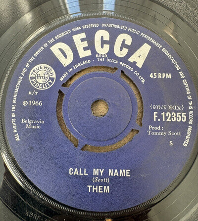 THEM - Call My Name / Bring 'em on in ( VINYL) 1966 DECCA 45 r.p.m.