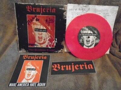 RARE LIMITED SIGNED Brujeria PINK 7" VINYL Viva Presidente Trump JUAN Carcass !