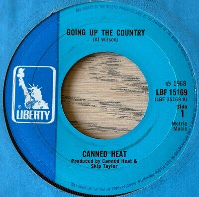 CANNED HEAT GOING UP THE COUNTRY 7" LIBERTY (1968) VG ROCK BLUES UK